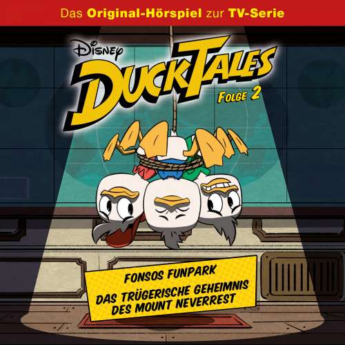 Cover von DuckTales Hörspiel -  Folge 2 - Fonsos Funpark / Das trügerische Geheimnis des Mount Neverrest