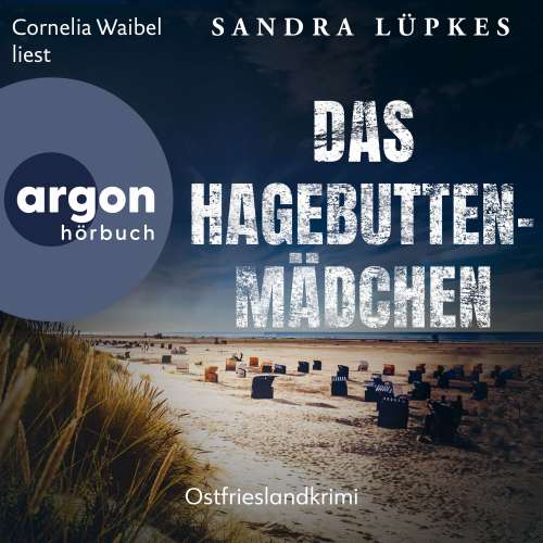 Cover von Sandra Lüpkes - Wencke Tydmers ermittelt - Band 3 - Das Hagebutten-Mädchen - Ostfrieslandkrimi