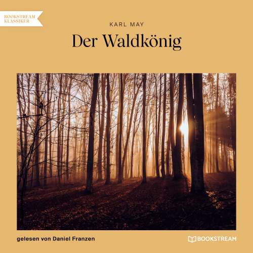Cover von Karl May - Der Waldkönig
