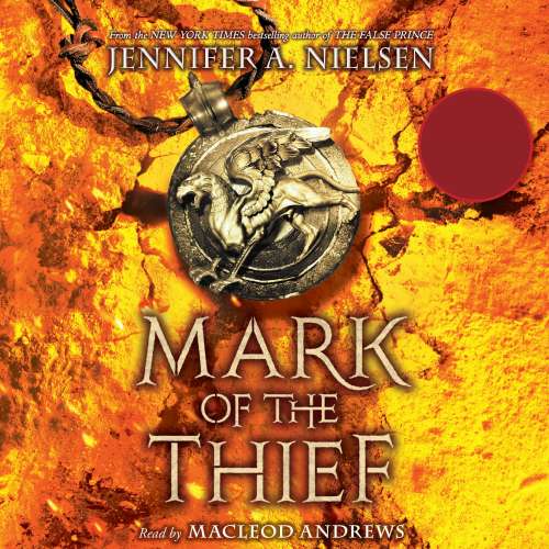 Cover von Jennifer A. Nielsen - Mark of the Thief - Book 1 - Mark of the Thief