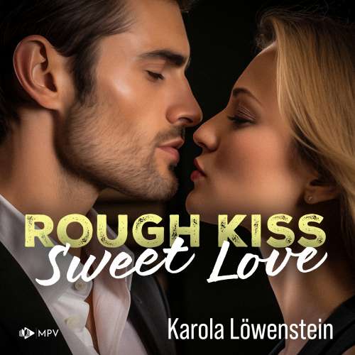 Cover von Karola Löwenstein - Rough Kiss: Sweet Love