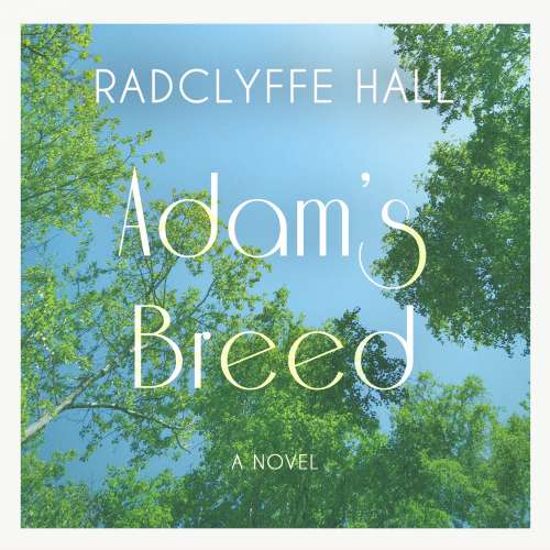 Cover von Radclyffe Hall - Adam's Breed