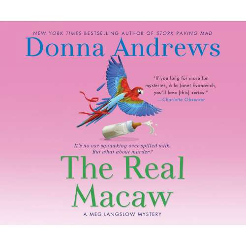 Cover von Donna Andrews - A Meg Langslow Mystery 13 - The Real Macaw