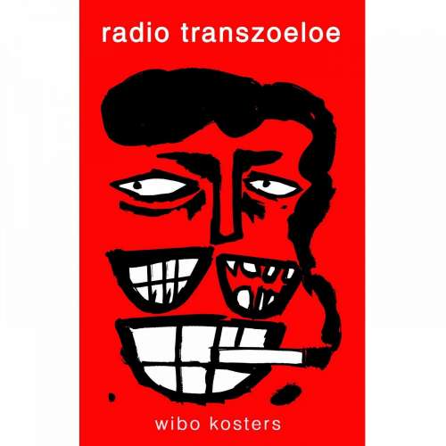 Cover von Wibo Kosters - Radio Transzoeloe