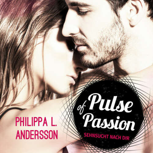 Cover von Philippa L. Andersson - Pulse of Passion - Sehnsucht nach dir