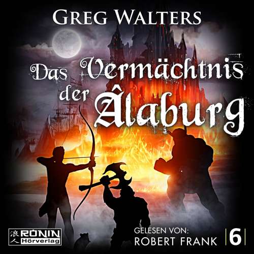 Cover von Greg Walters - Die Farbseher Saga - Band 6 - Das Vermächtnis der Âlaburg