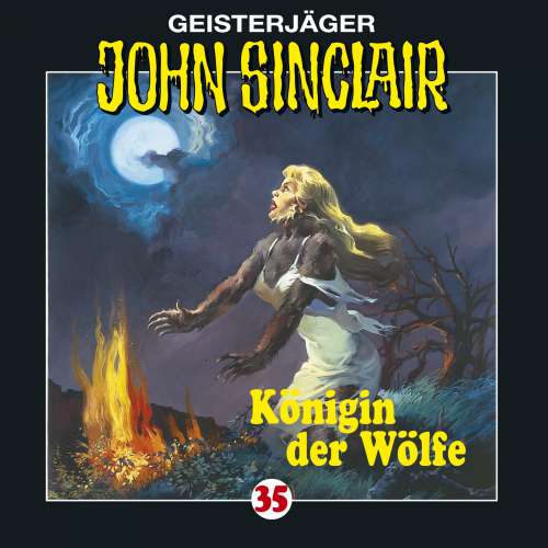 Cover von John Sinclair - John Sinclair - Folge 35 - Königin der Wölfe (2/2)