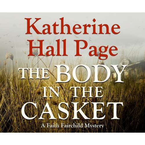 Cover von Katherine Hall Page - A Faith Fairchild Mystery 24 - The Body in the Casket