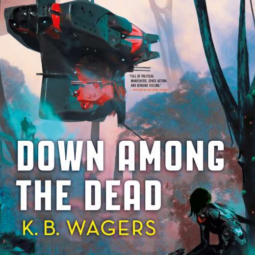 Cover von K. B. Wagers - The Farian War - Book 2 - Down Among the Dead