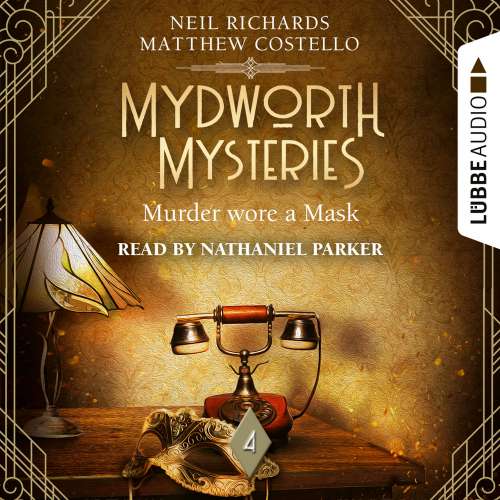 Cover von Matthew Costello - Mydworth Mysteries - A Cosy Historical Mystery Series - Episode 4 - Murder wore a Mask