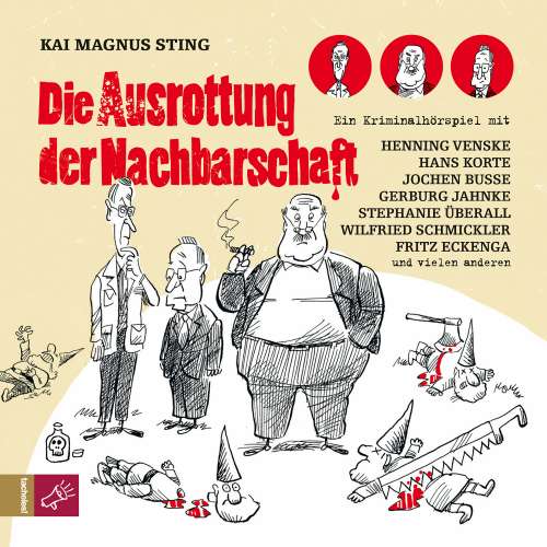 Cover von Kai Magnus Sting - Die Ausrottung der Nachbarschaft