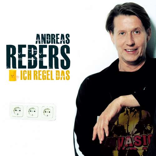 Cover von Andreas Rebers - Andreas Rebers - Ich regel das