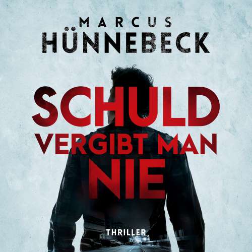 Cover von Marcus Hünnebeck - Drosten & Sommer - Band 8 - Schuld vergibt man nie