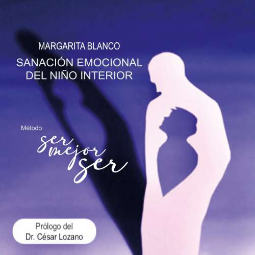 Cover von Margarita Blanco Rugerio - Sanación emocional del niño interior