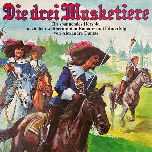 Cover von Alexandre Dumas - Die drei Musketiere
