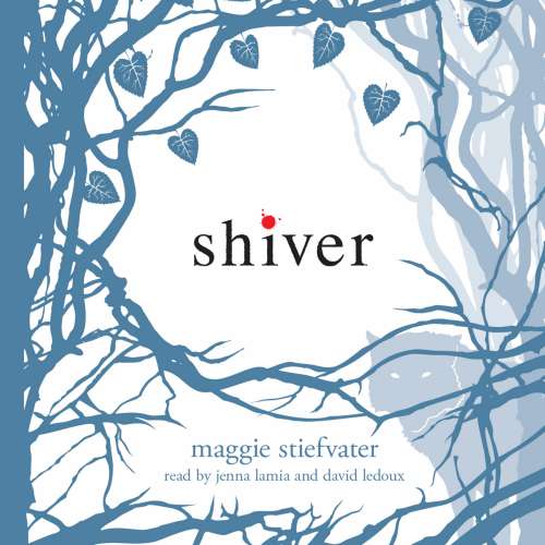 Cover von Maggie Stiefvater - Wolves of Mercy Falls - Book 1 - Shiver