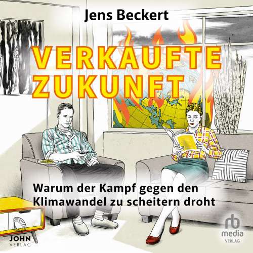 Cover von Jens Beckert - Verkaufte Zukunft - Warum der Kopf gegen den Klimawandel zu scheitern droht
