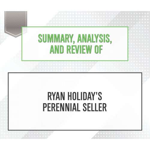 Cover von Start Publishing Notes - Summary, Analysis, and Review of Ryan Holiday's Perennial Seller