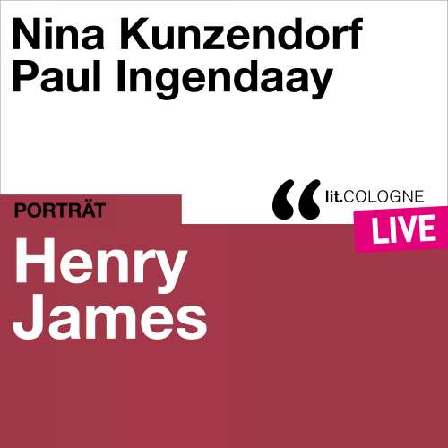 Cover von Henry James - Henry James - lit.COLOGNE live