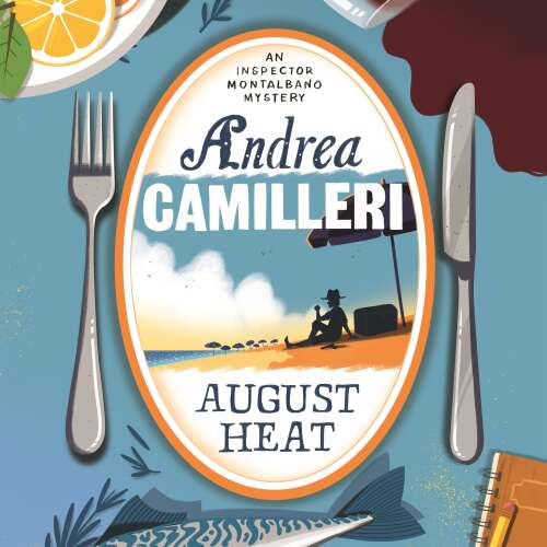 Cover von Andrea Camilleri - Inspector Montalbano mysteries - Book 13 - August Heat