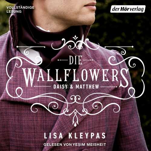 Cover von Lisa Kleypas - Die Wallflowers-Reihe - Band 4 - Die Wallflowers - Daisy & Matthew