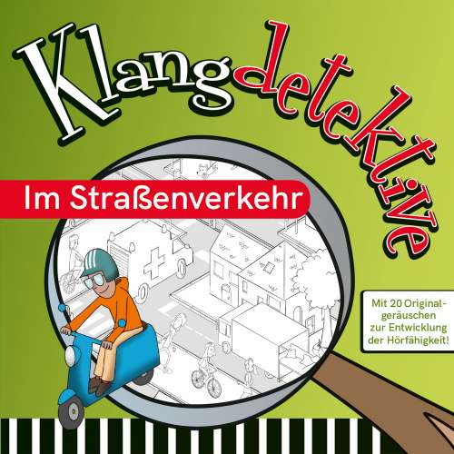 Cover von Jan Reicherter - Klangdetektive - Mit 20 Originalgeräuschen zur Entwicklung der Hörfähigkeit - Im Straßenverkehr