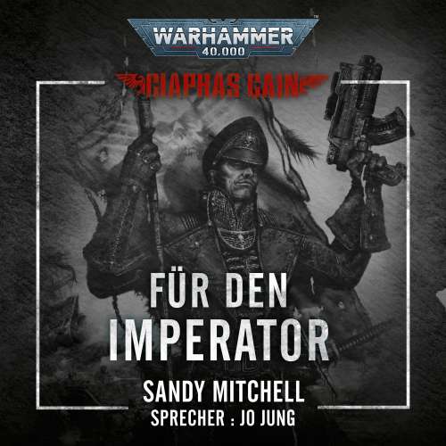 Cover von Sandy Mitchell - Warhammer 40.000: Ciaphas Cain 1 - Für den Imperator