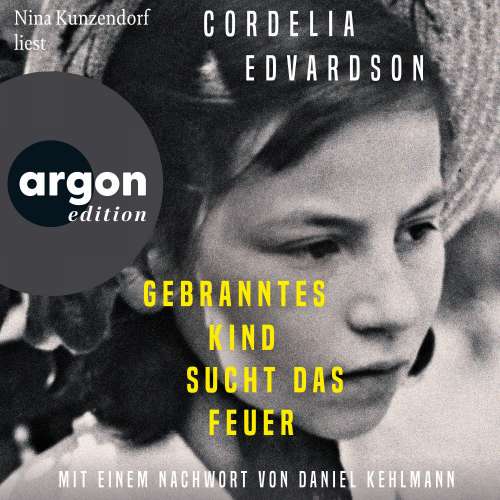 Cover von Cordelia Edvardson - Gebranntes Kind sucht das Feuer