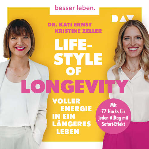 Cover von Kati Ernst - Lifestyle of Longevity. Voller Energie in ein längeres Leben. Mit 77 Hacks für jeden Alltag mit Sofort-Effekt