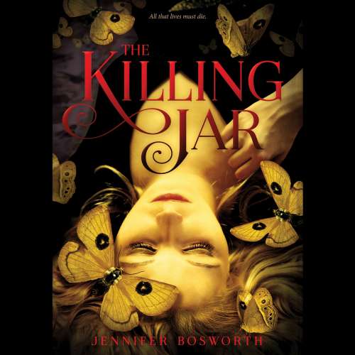 Cover von Jennifer Bosworth - The Killing Jar