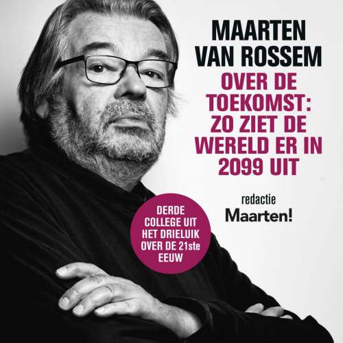 Cover von Maarten van Rossem - Maarten van Rossem over de toekomst: zo ziet de wereld er in 2099 uit