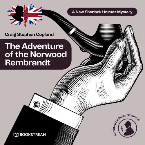 Cover von Sir Arthur Conan Doyle - A New Sherlock Holmes Mystery - Episode 29 - The Adventure of the Norwood Rembrandt