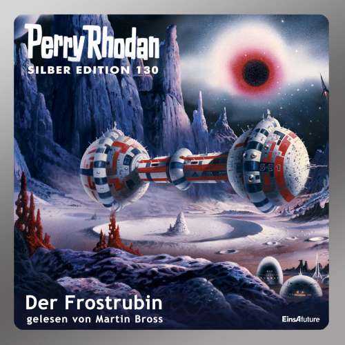 Cover von H.G. Ewers - Perry Rhodan - Silber Edition 130 - Der Frostrubin