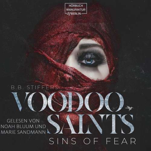 Cover von B. B. Stiffers - Voodoo Saints - Band 1 - Sins of Fear
