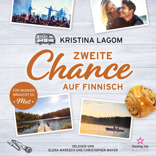 Cover von Kristina Lagom - Finn-Love-Trilogie - Band 1 - Zweite Chance auf Finnisch - Für Wunder braucht es Mut