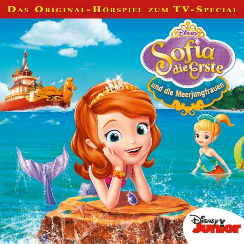 Cover von Sofia die Erste Hörspiel - Folge 4 - Sofia und die Meerjungfrauen