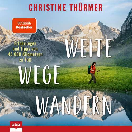 Cover von Christine Thürmer - Weite Wege Wandern - Erfahrungen und Tipps von 45.000 Kilometern zu Fuß