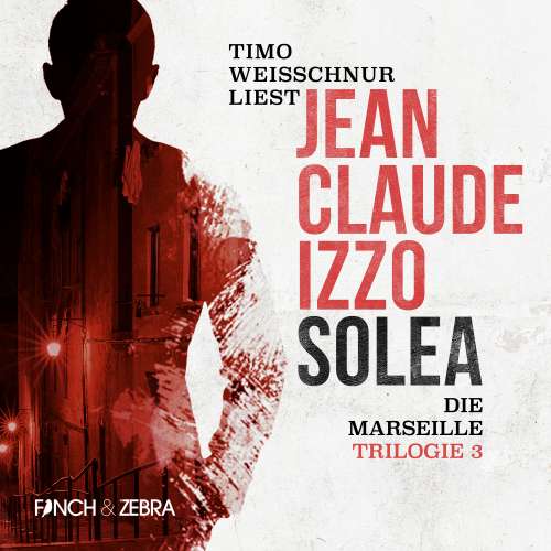 Cover von Jean-Claude Izzo - Marseille-Trilogie - Band 3 - Solea