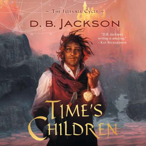 Cover von D.B. Jackson - The Islevale Cycle 1 - Time's Children