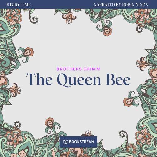 Cover von Brothers Grimm - Story Time - Episode 44 - The Queen Bee