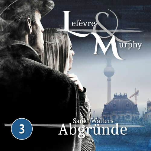 Cover von Lefèvre & Murphy - Folge 3 - Sankt Walters Abgründe