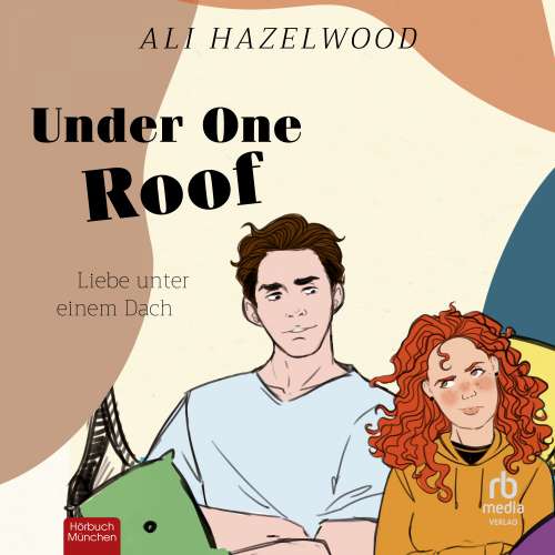 Cover von Ali Hazelwood - Under One Roof - Liebe unter einem Dach