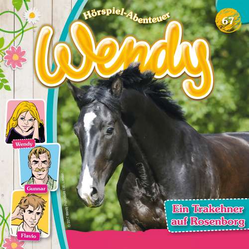 Cover von Wendy -  Folge 67 - Ein Trakehner auf Rosenborg