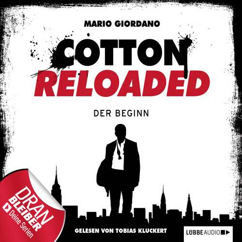 Cover von Mario Giordano - Jerry Cotton - Cotton Reloaded - Folge 1 - Der Beginn