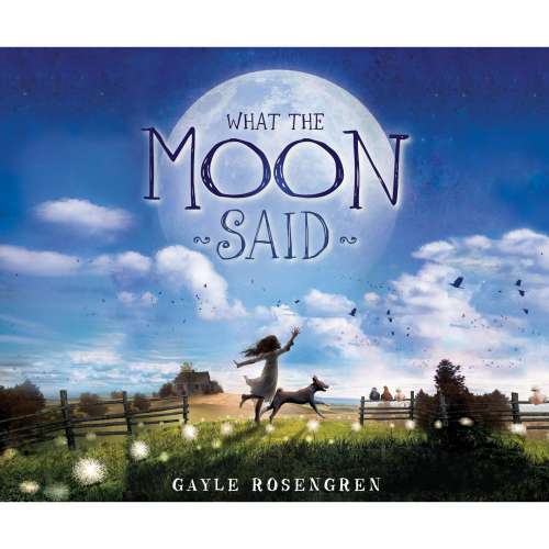 Cover von Gayle Rosengren - What the Moon Said