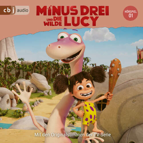 Cover von Die Minus Drei TV-Hörspielreihe - Band 1 - Minus Drei und die wilde Lucy