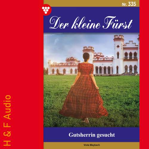 Cover von Viola Maybach - Der kleine Fürst - Band 335 - Gutsherrin gesucht