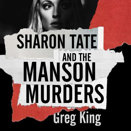 Cover von Greg King - Sharon Tate and the Manson Murders