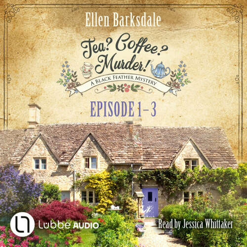 Cover - Ellen Barksdale - Episode 1-3 -  Tea? Coffee? Murder!, Compilation Book 1