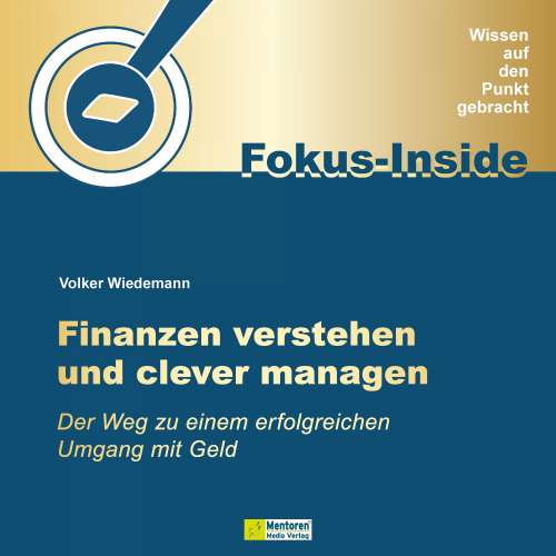 Cover von Volker Wiedemann - Finanzen verstehen und clever managen - Der Weg zu einem erfolgreichen Umgang mit Geld